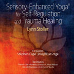 Sensory-Enhanced Yoga for Self-Regulation