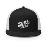 We-All-Belong-Here-Embroidered-Trucker-Cap-white-front.png