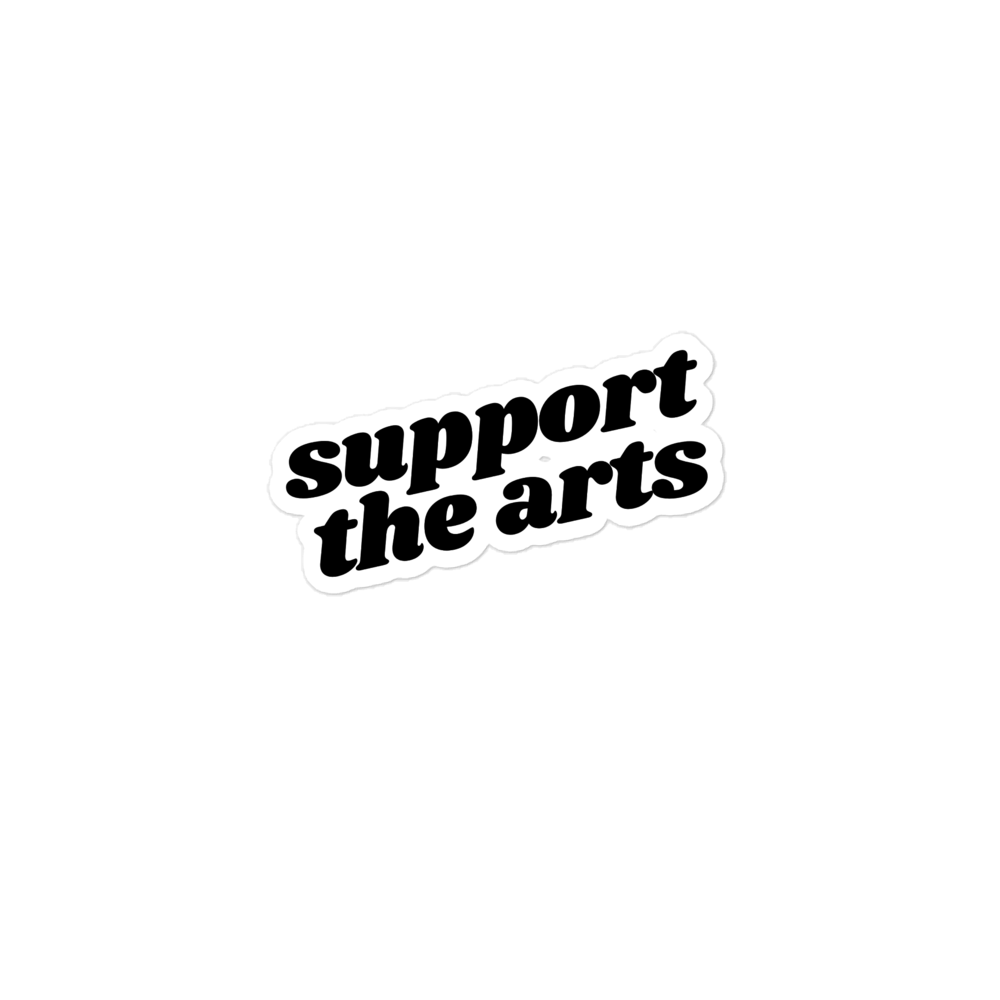 Support-The-Arts-Sticker-6252e0a3b75e8.png