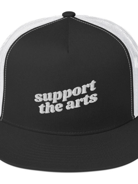 Support The Arts Trucker Hat
