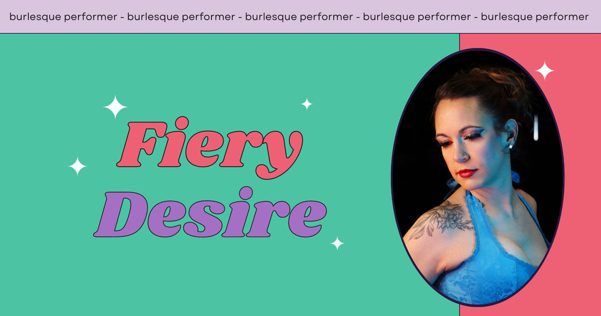 Burlesque Performer Fiery Desire
