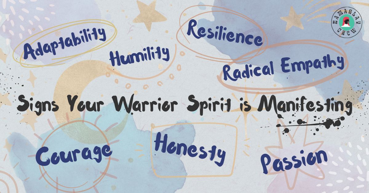 Signs Your Warrior Spirit is Manifesting