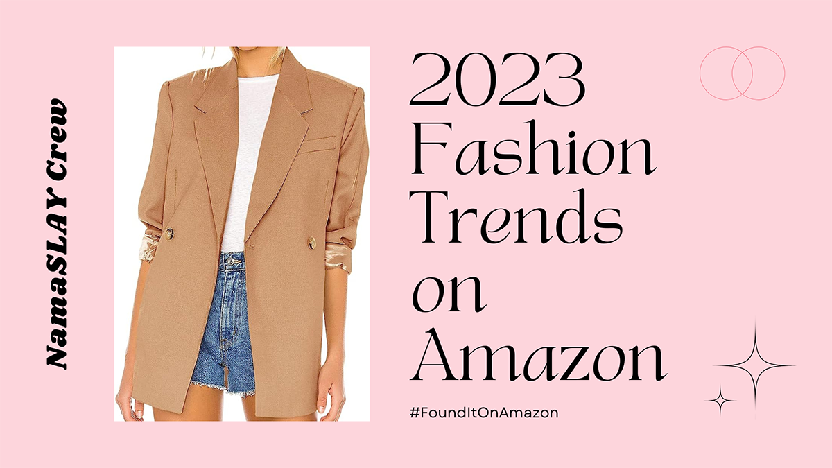 2023 Fashion Trends on Amazon #FoundItOnAmazon 