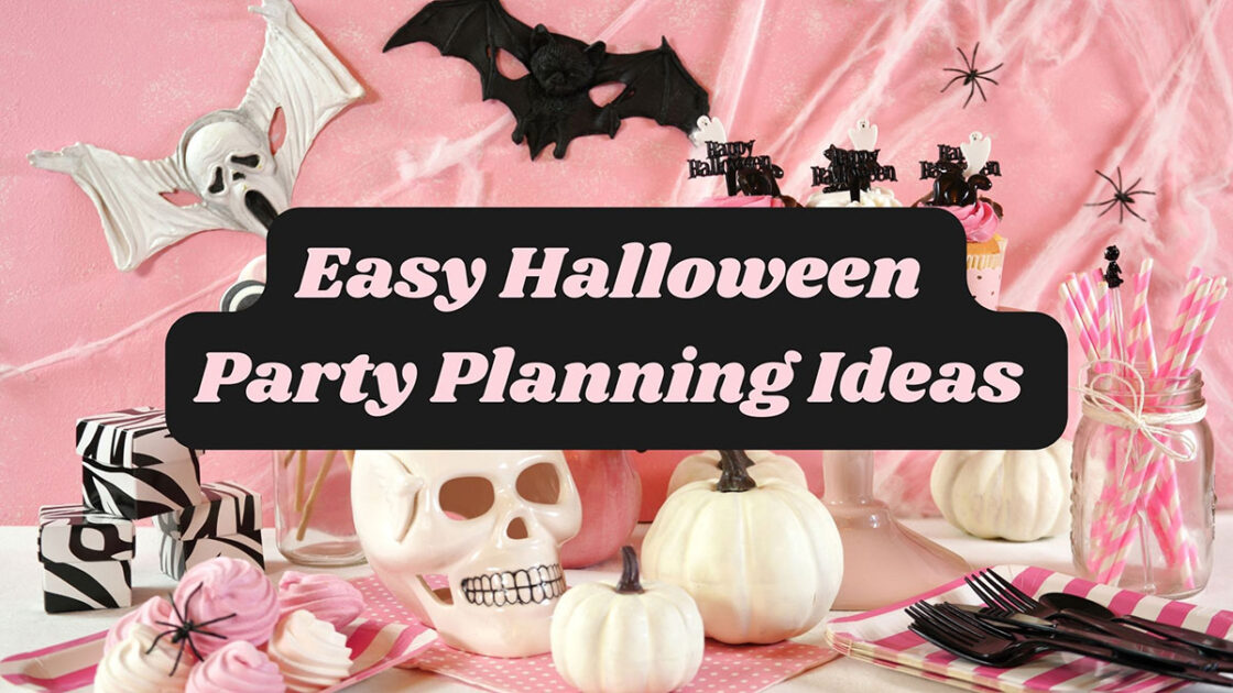 Easy Halloween Party Planning Ideas