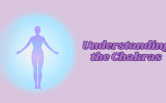 Understanding the Chakras