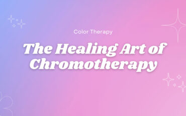 Color Therapy | Chromotherapy