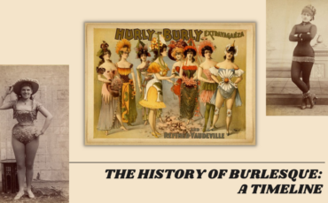 History of Burlesque?