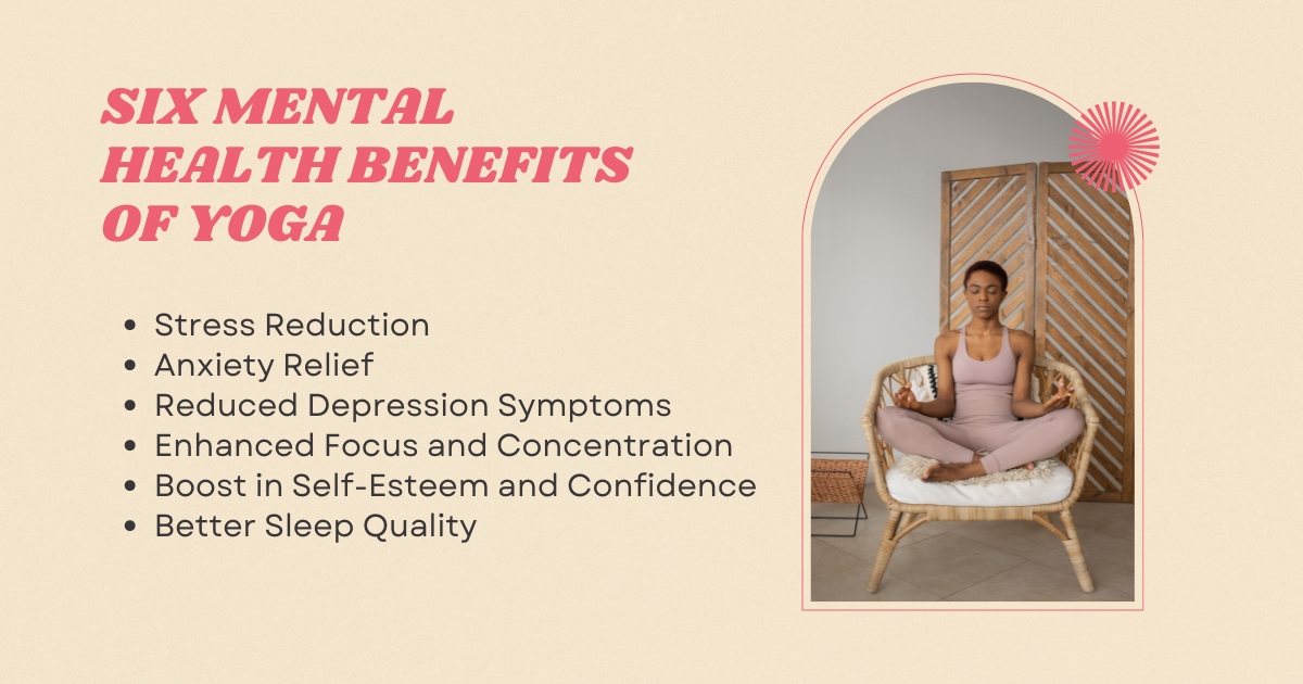 Six Mental Health Benefits of Yoga