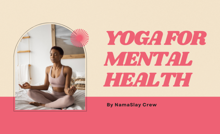 Yoga for Mental Health