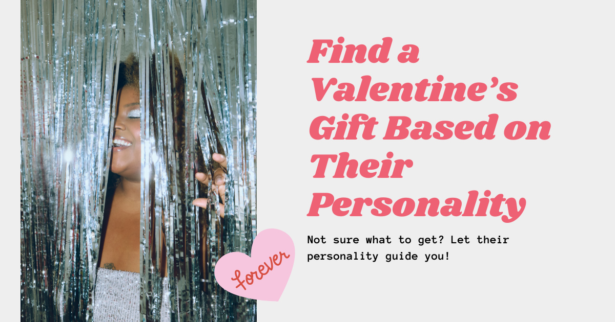 Find a Valentine’s Day Gift by Personality