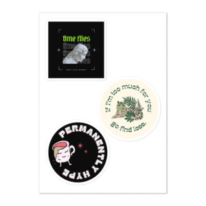 Slay the Moment Stickers