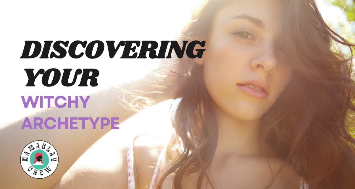 A Guide to Discovering Your Witchy Archetype