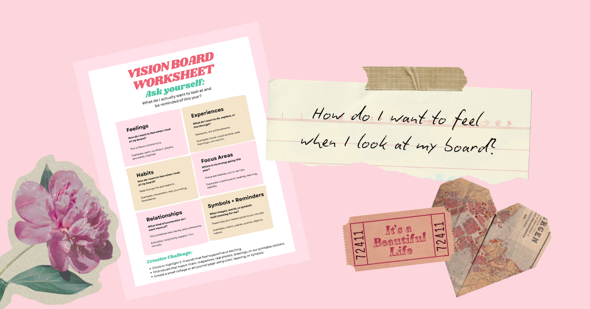 Making A Vision Board with Intention