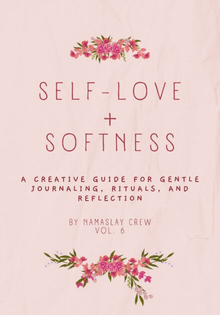 The NamaSLAY Zine Vol. 6 – Self-Love + Softness