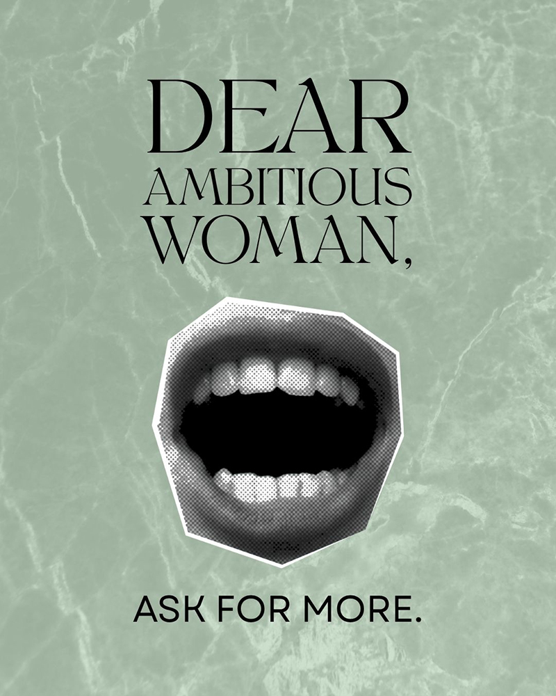 ambitious woman mindset embracing growth and asking for more