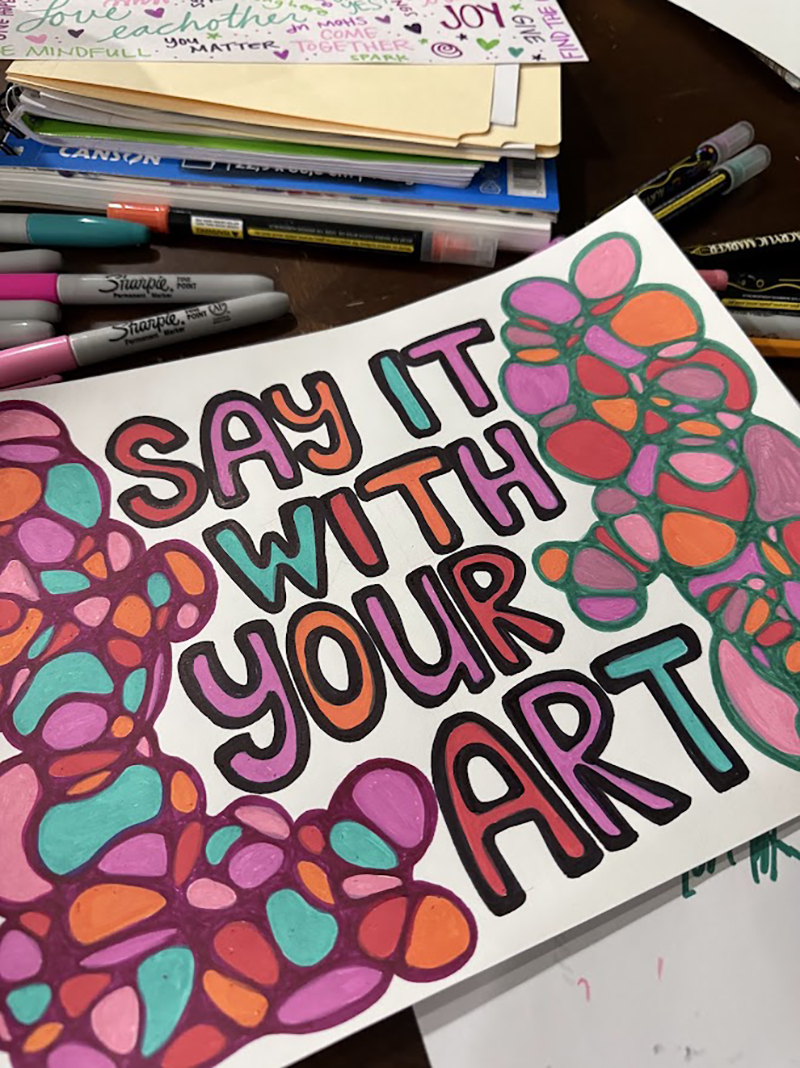Say It With Your Art