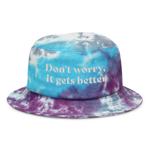Don'tWorryItGetsBetter-Tie-dye-BucketHat-front.png